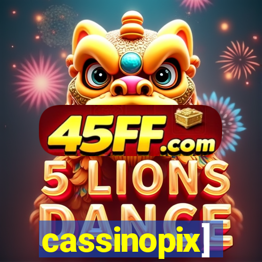 cassinopix]